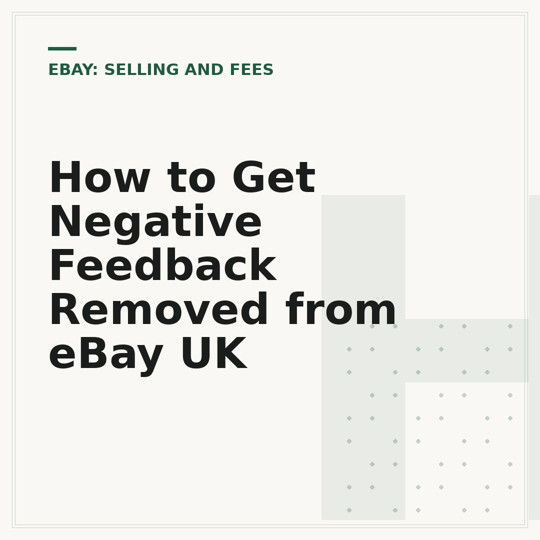 How to Get Negative Feedback Removed from eBay UK