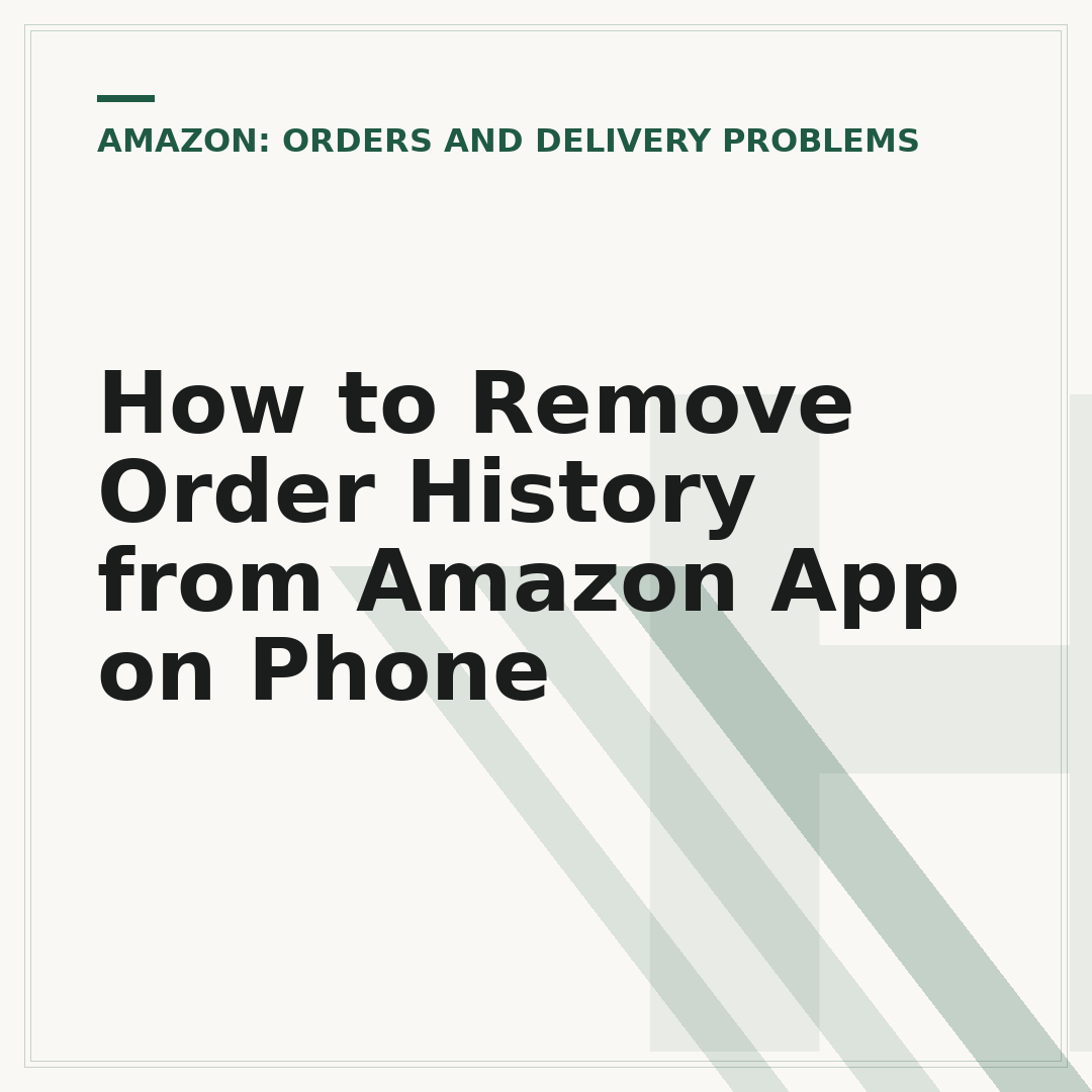 How to Remove Order History from Amazon App on Phone