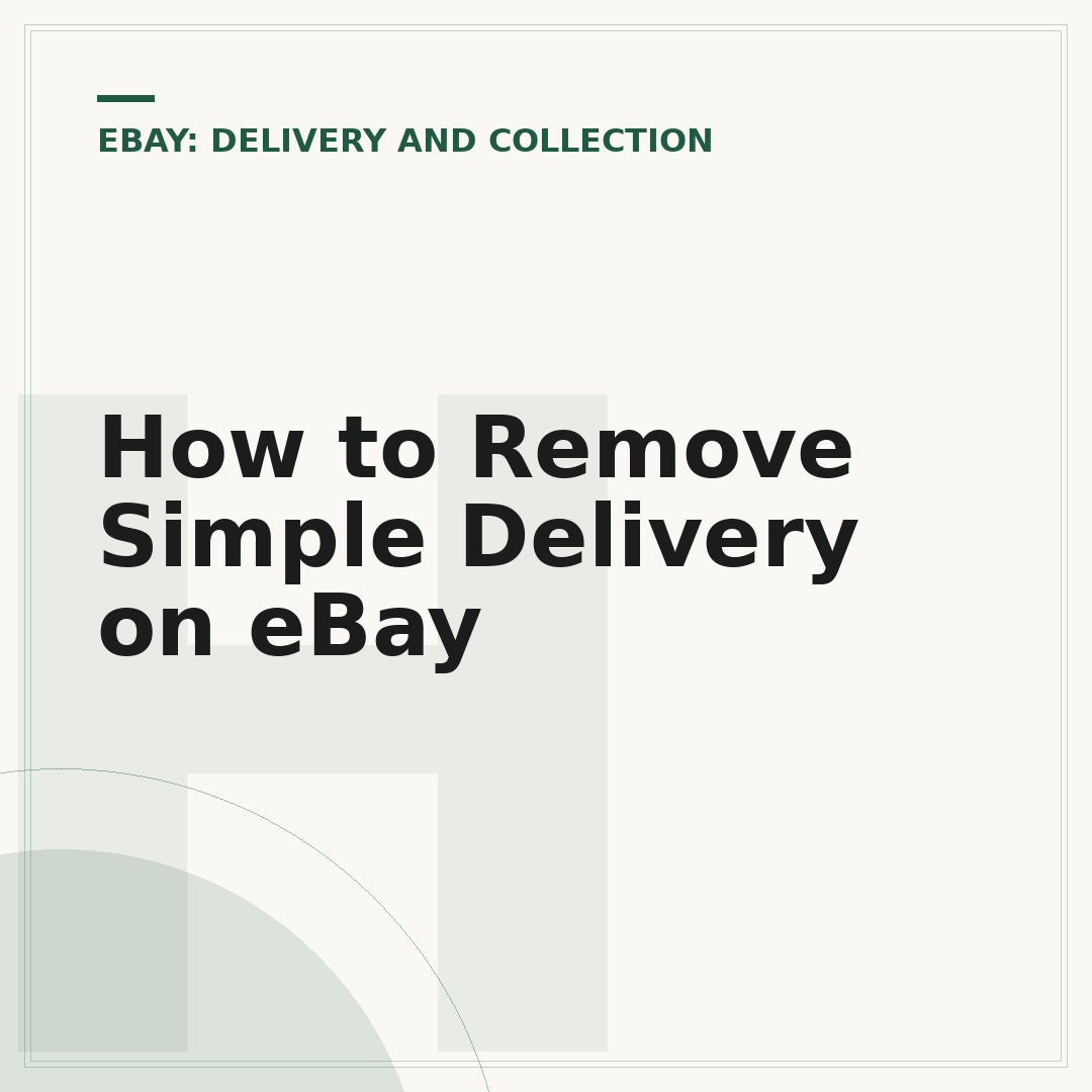 How to Remove Simple Delivery on eBay