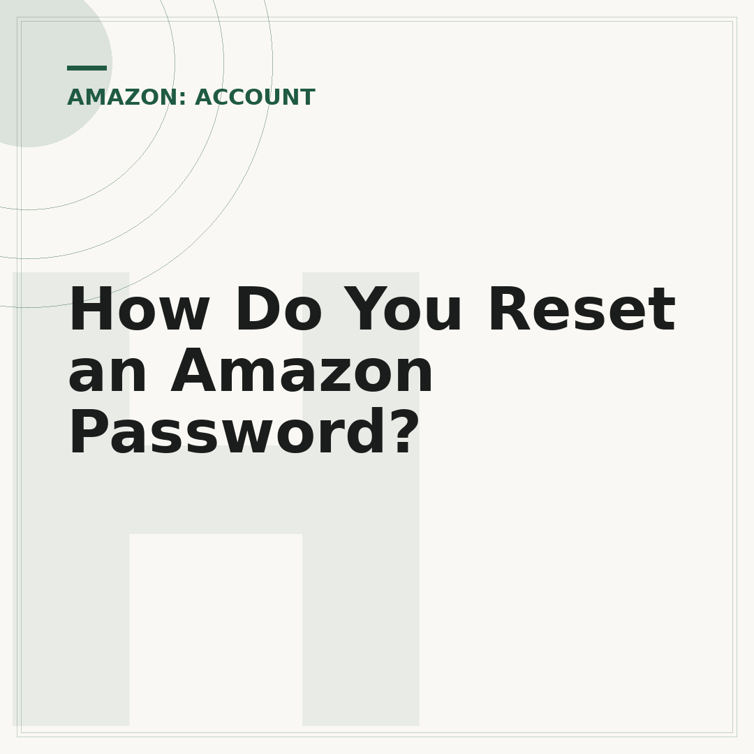 How Do You Reset an Amazon Password?