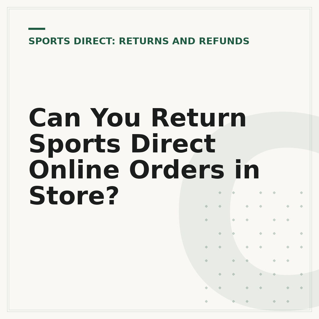 Can You Return Sports Direct Online Orders in Store?