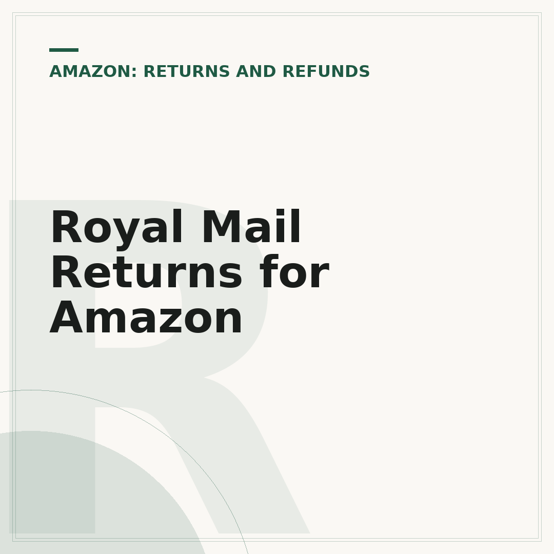 Royal Mail Returns for Amazon
