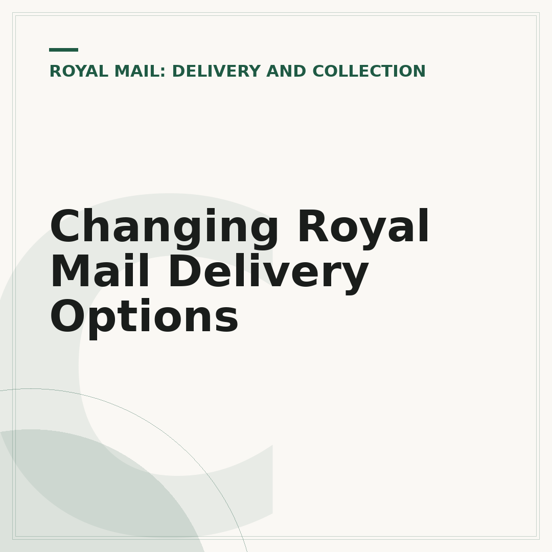 Changing Royal Mail Delivery Options