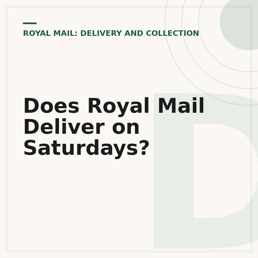 Does Royal Mail Deliver on Saturdays?