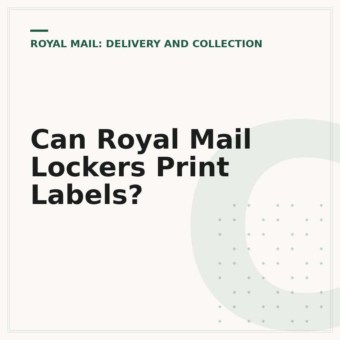 Can Royal Mail Lockers Print Labels?