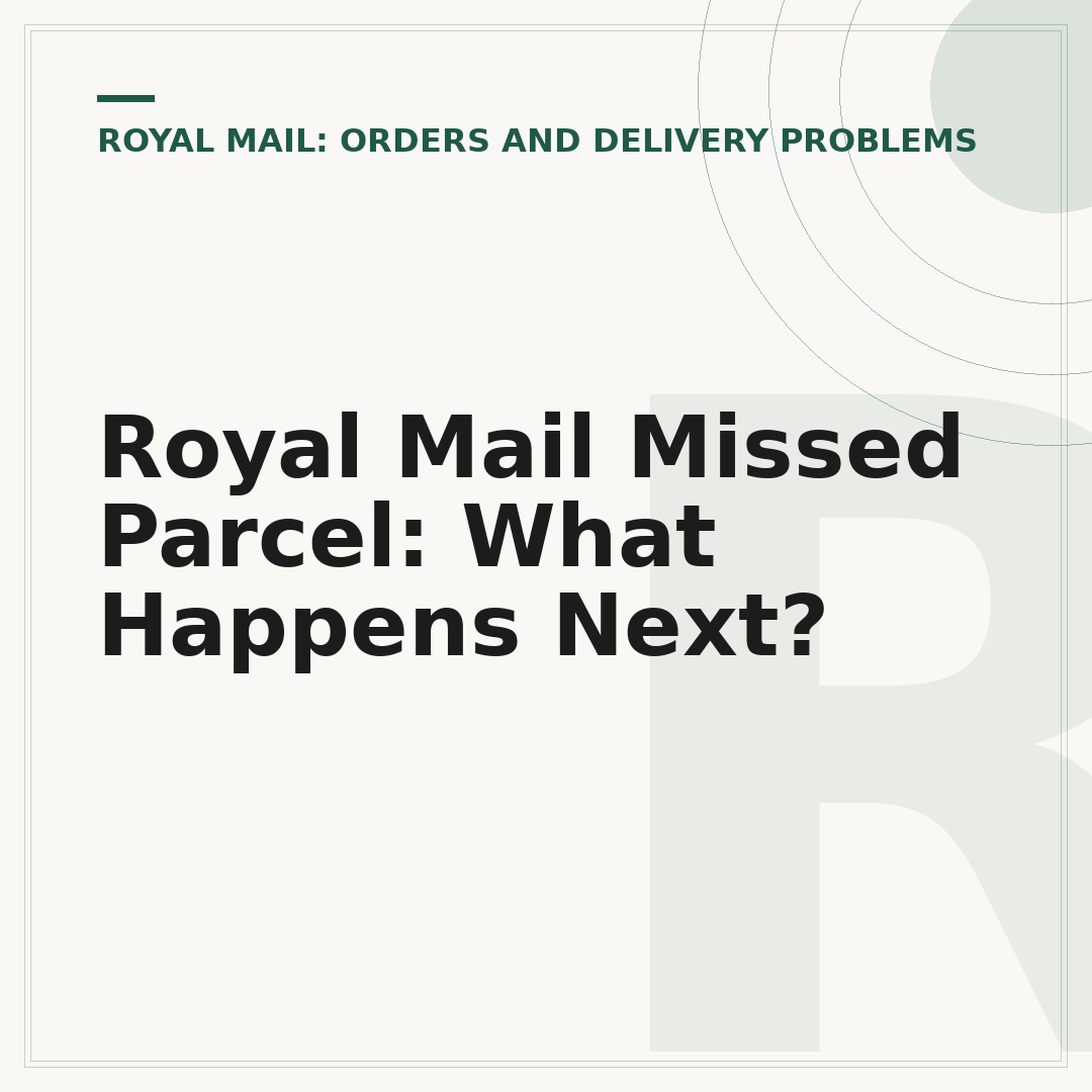 Royal Mail Missed Parcel: What Happens Next?