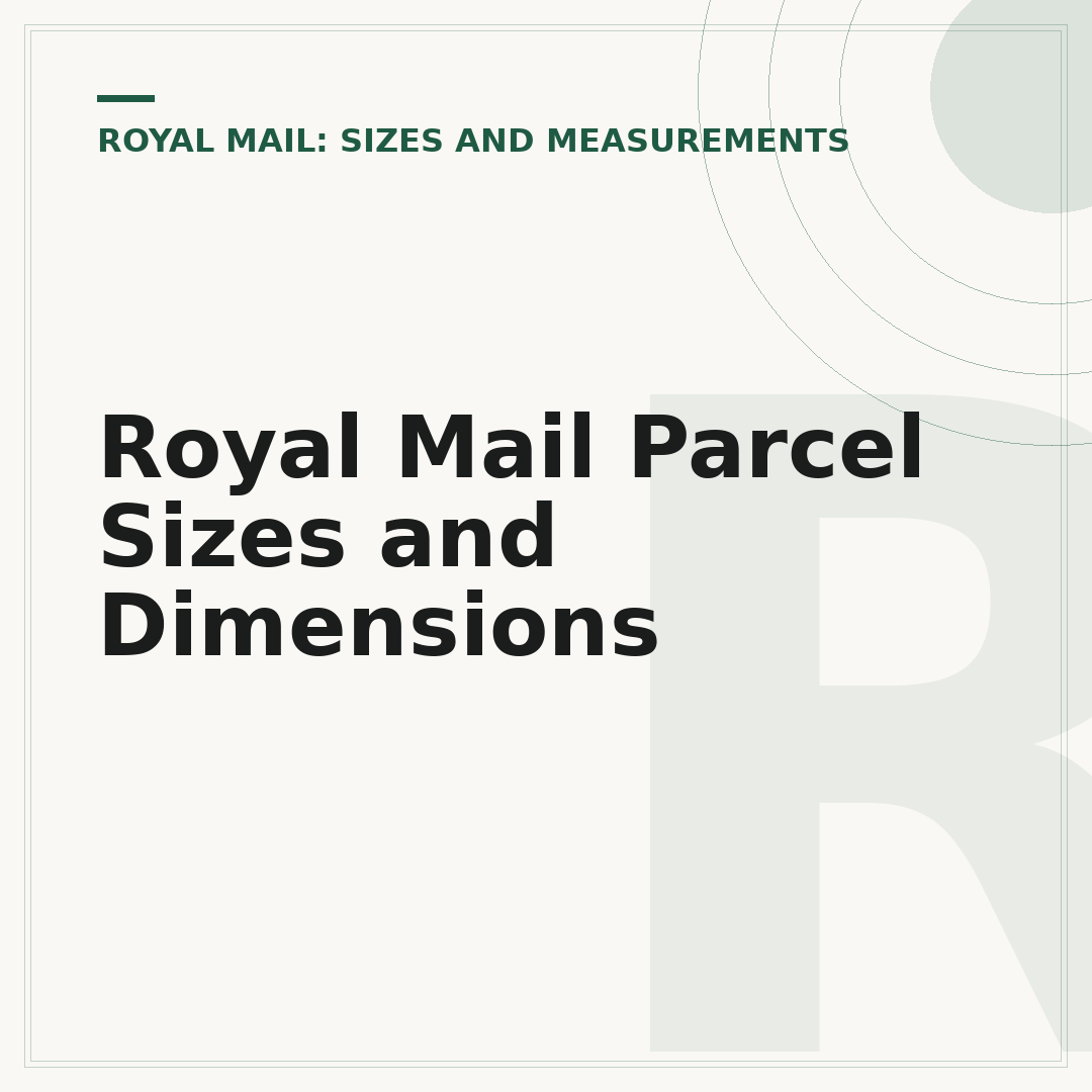 Royal Mail Parcel Sizes and Dimensions