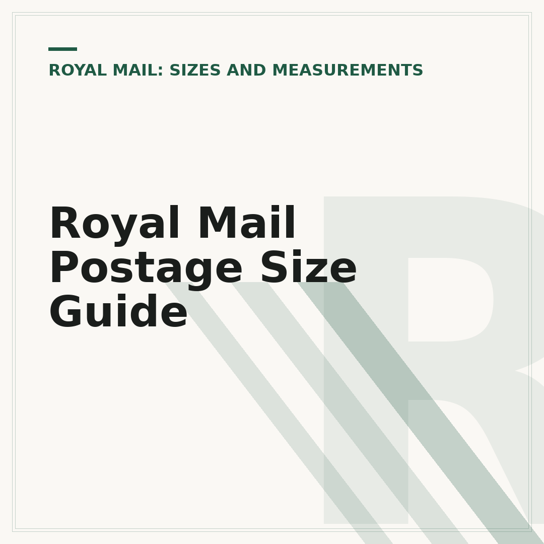 Royal Mail Postage Size Guide
