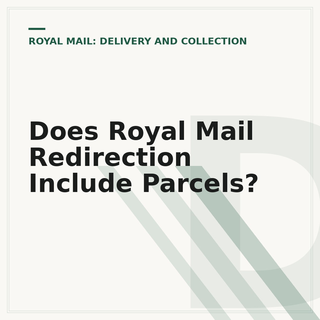Does Royal Mail Redirection Include Parcels?