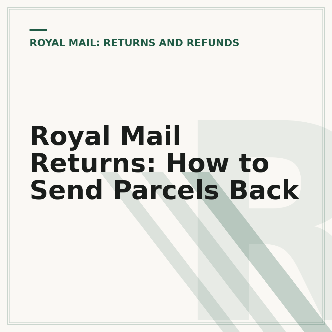 Royal Mail Returns: How to Send Parcels Back