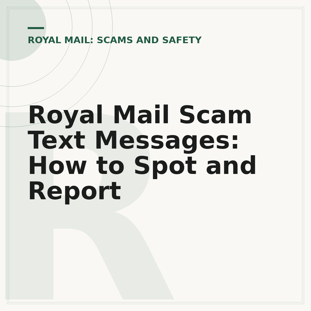 Royal Mail Scam Text Messages: How to Spot and Report