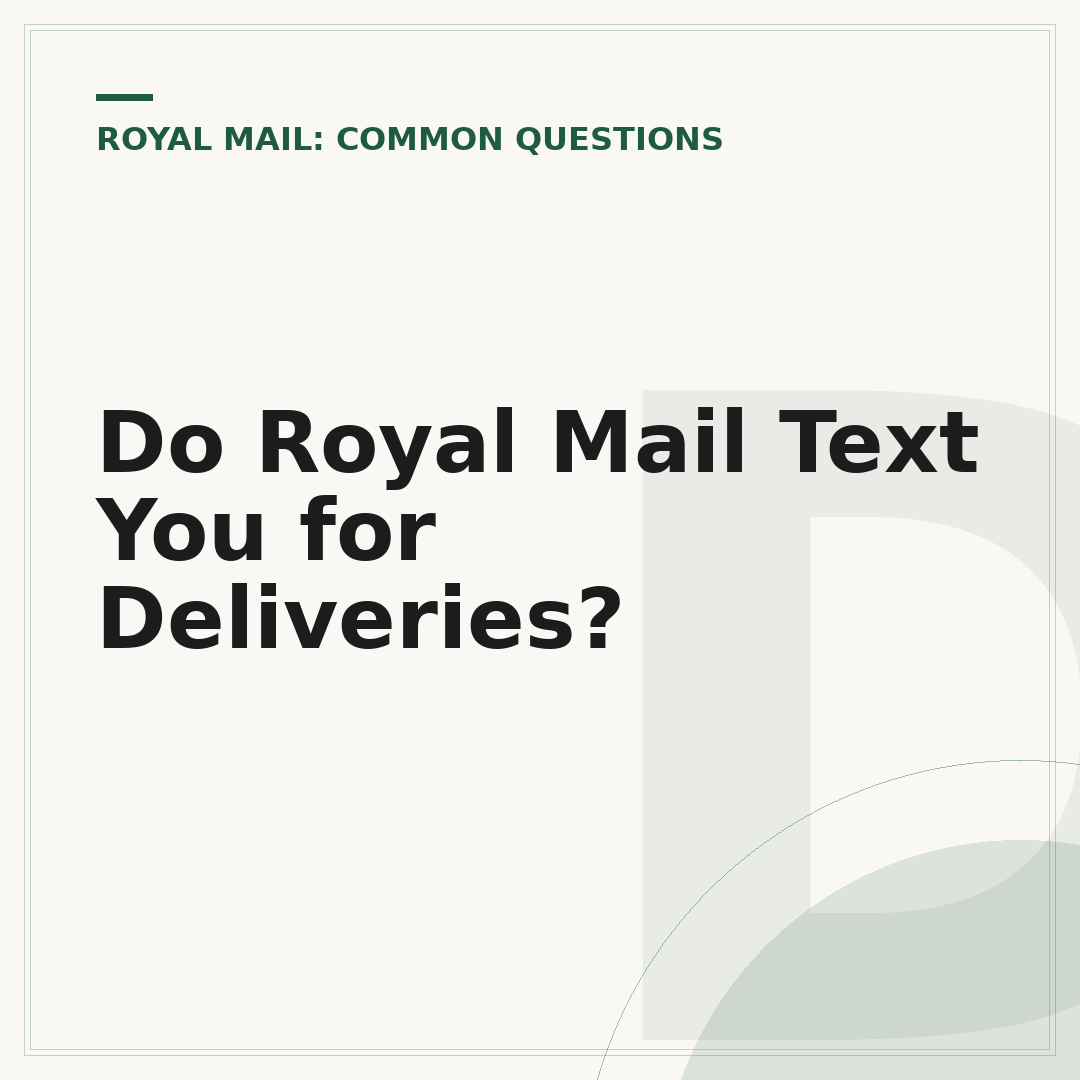 Do Royal Mail Text You for Deliveries?