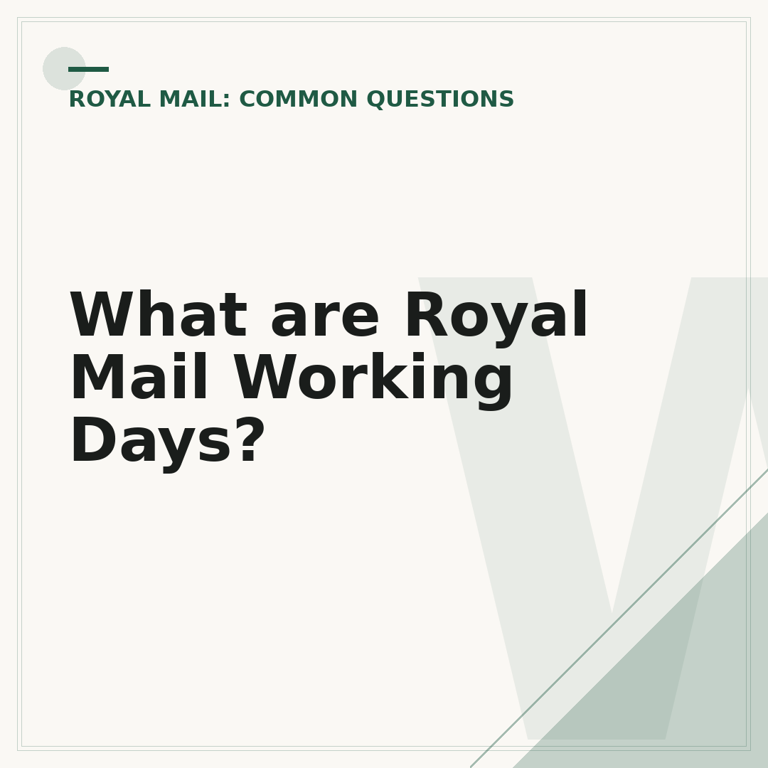 What are Royal Mail Working Days?