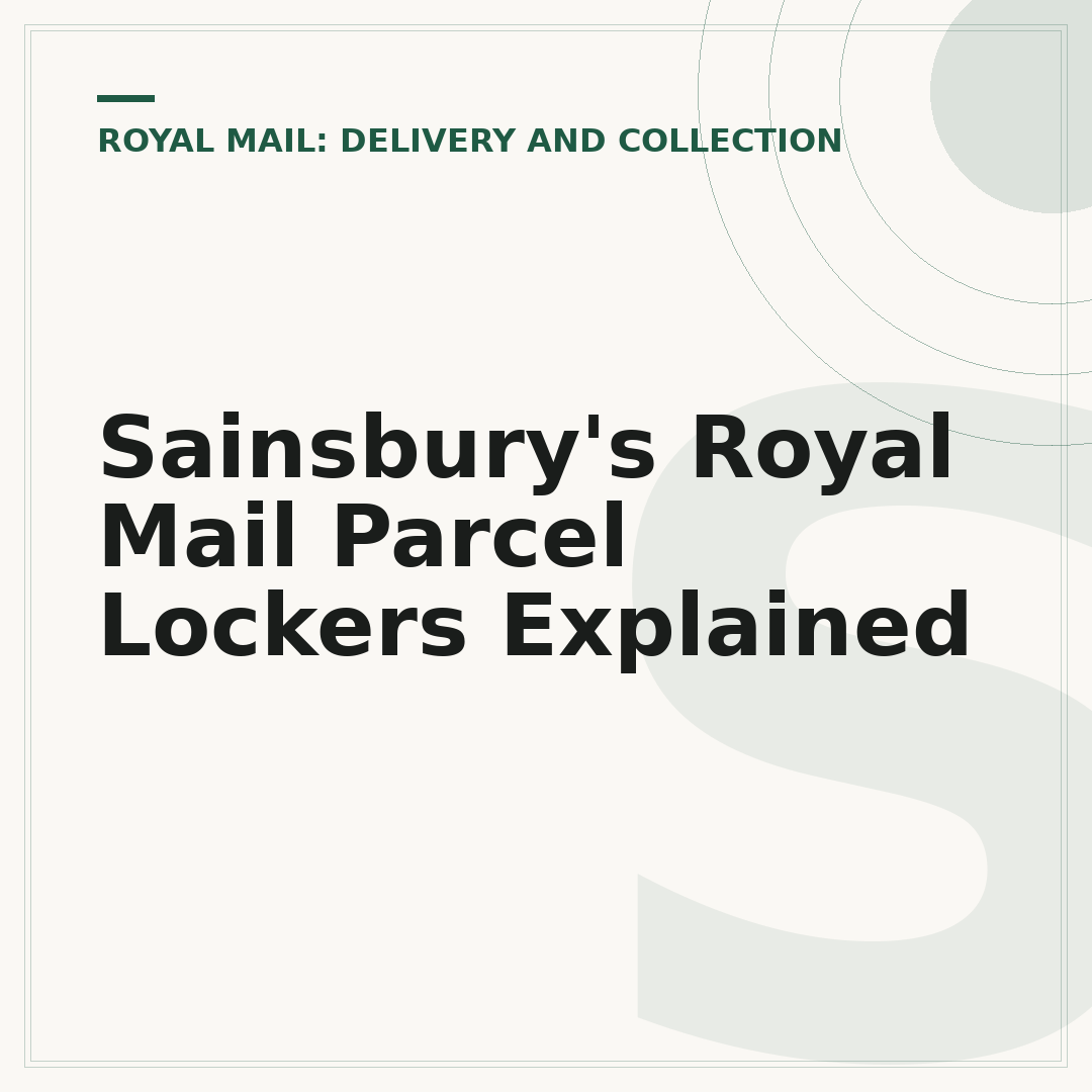 Sainsbury's Royal Mail Parcel Lockers Explained