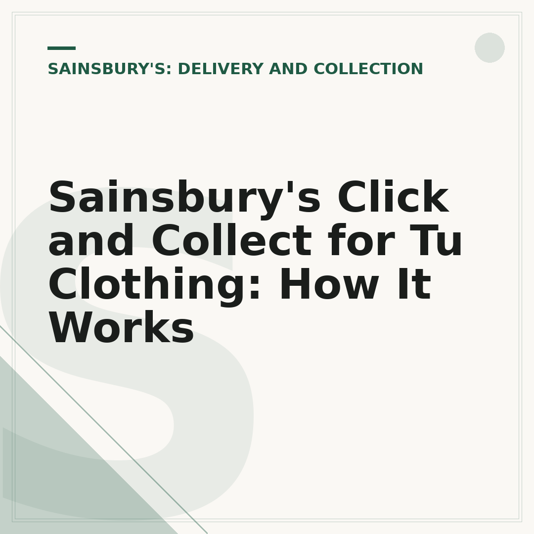 Sainsbury's Click and Collect for Tu Clothing: How It Works