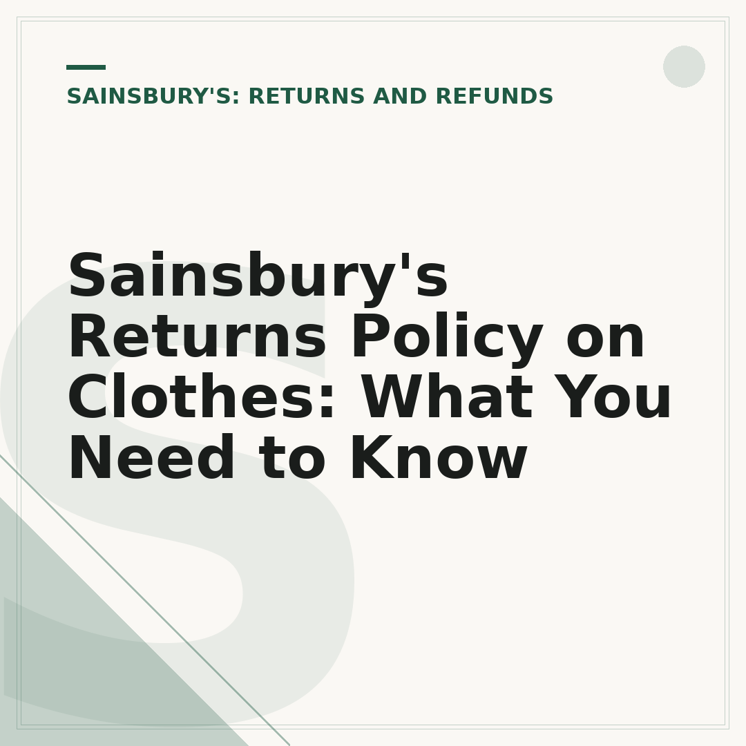 Sainsbury's Returns Policy on Clothes: What You Need to Know