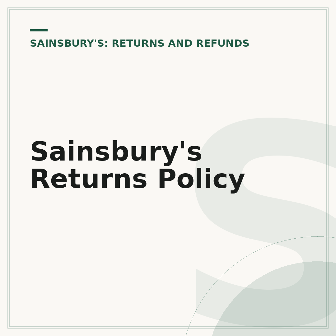 Sainsbury's Returns Policy