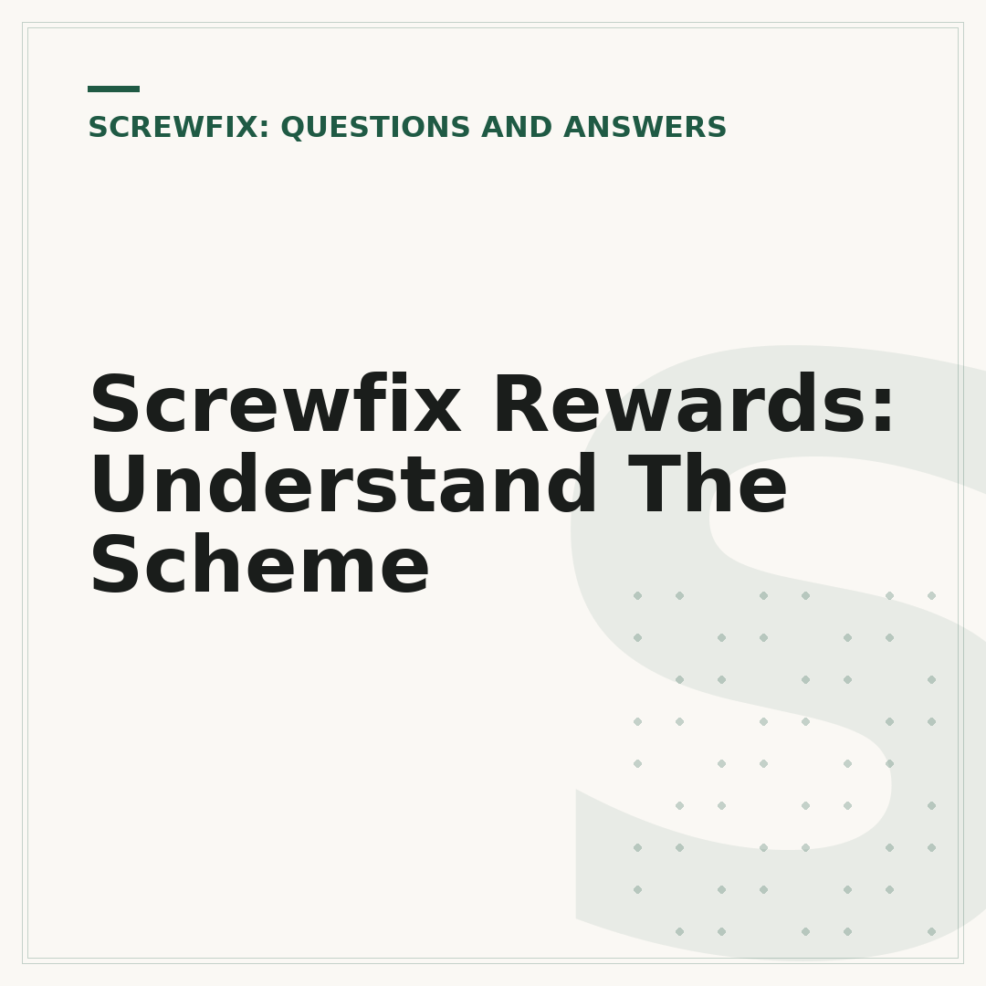 Screwfix Rewards: Understand The Scheme