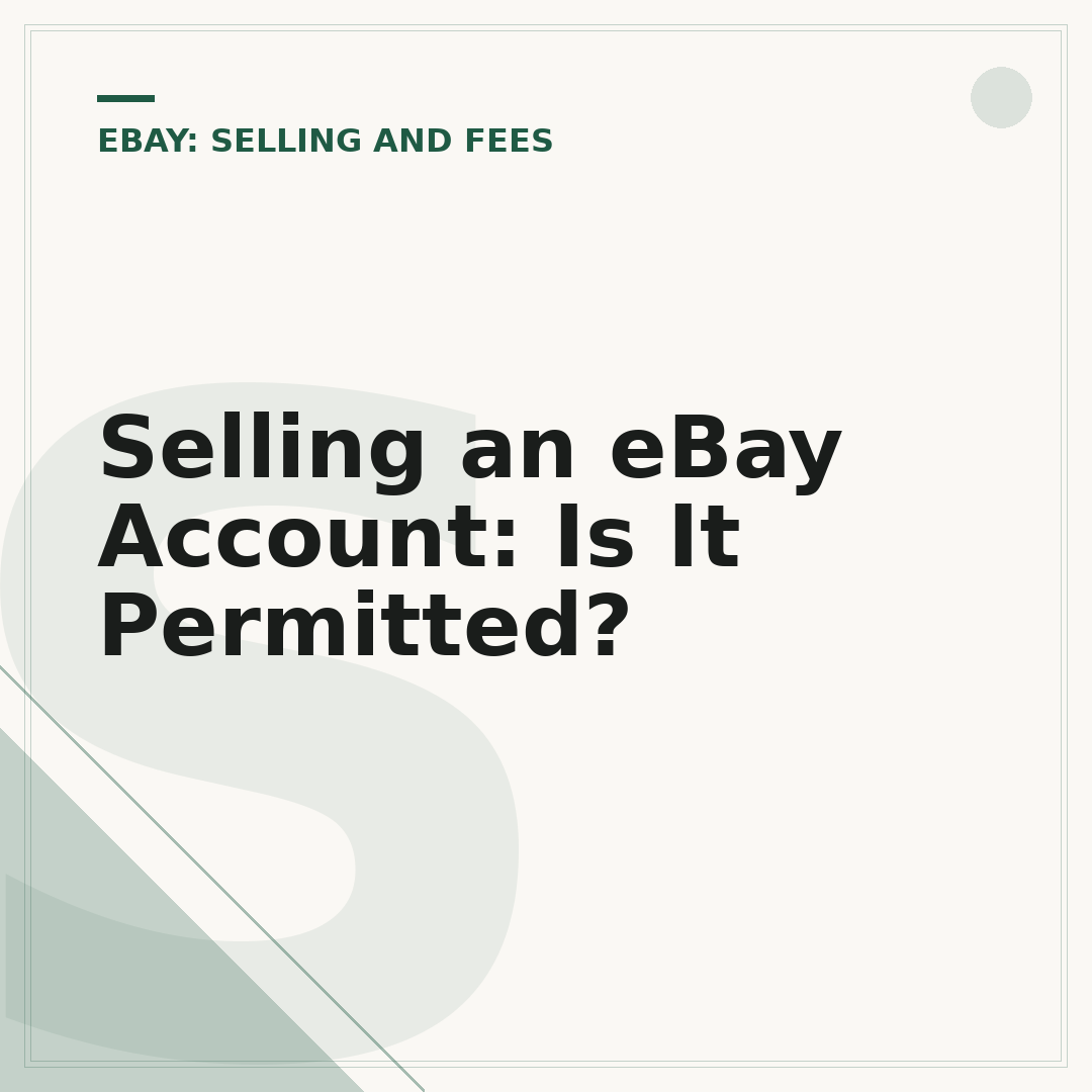 Selling an eBay Account: Is It Permitted?
