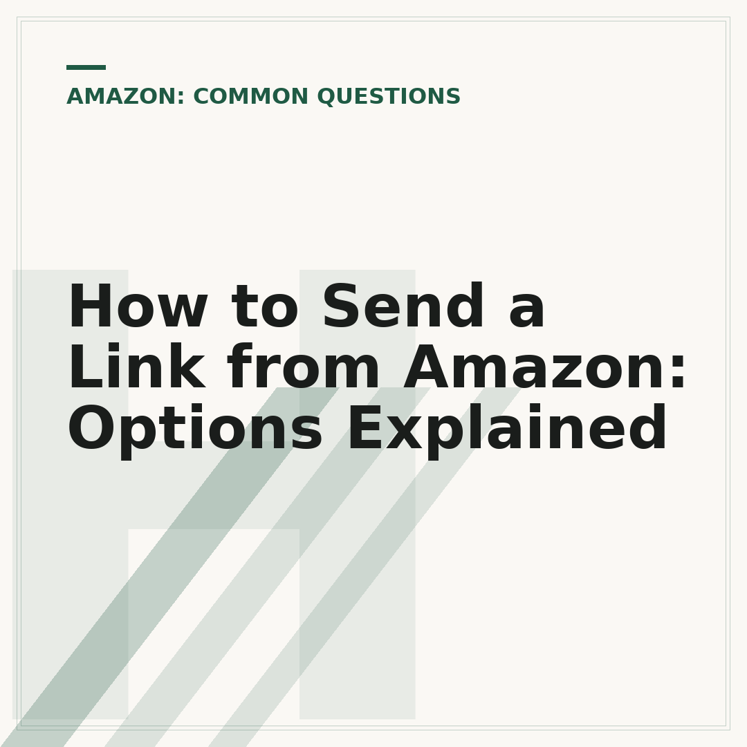 How to Send a Link from Amazon: Options Explained