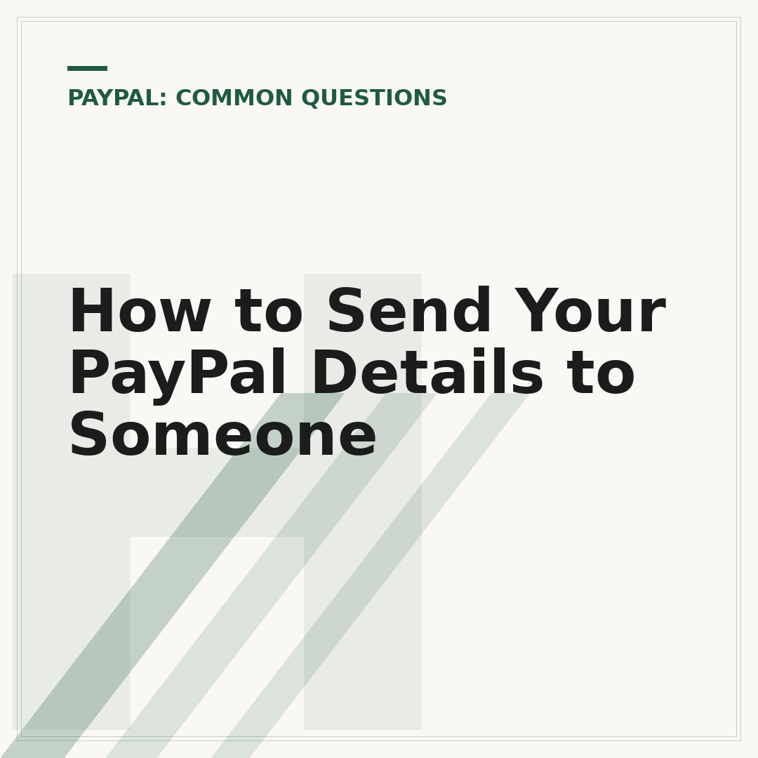 How to Send Your PayPal Details to Someone