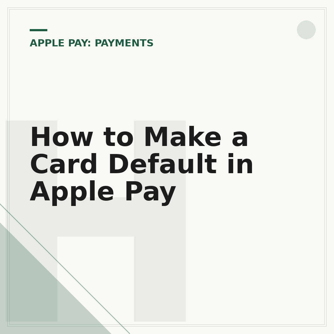 How to Make a Card Default in Apple Pay
