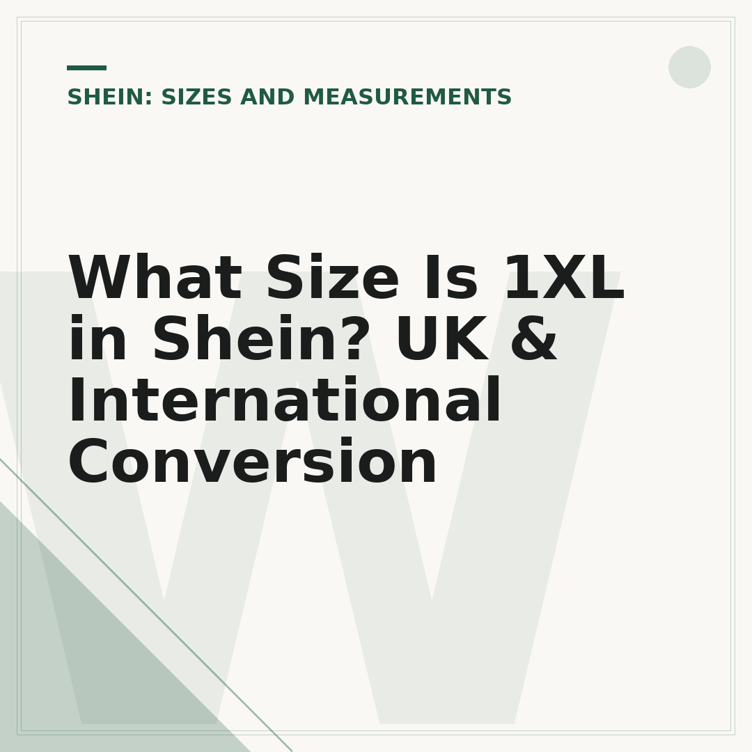 What Size Is 1XL in Shein? UK & International Conversion