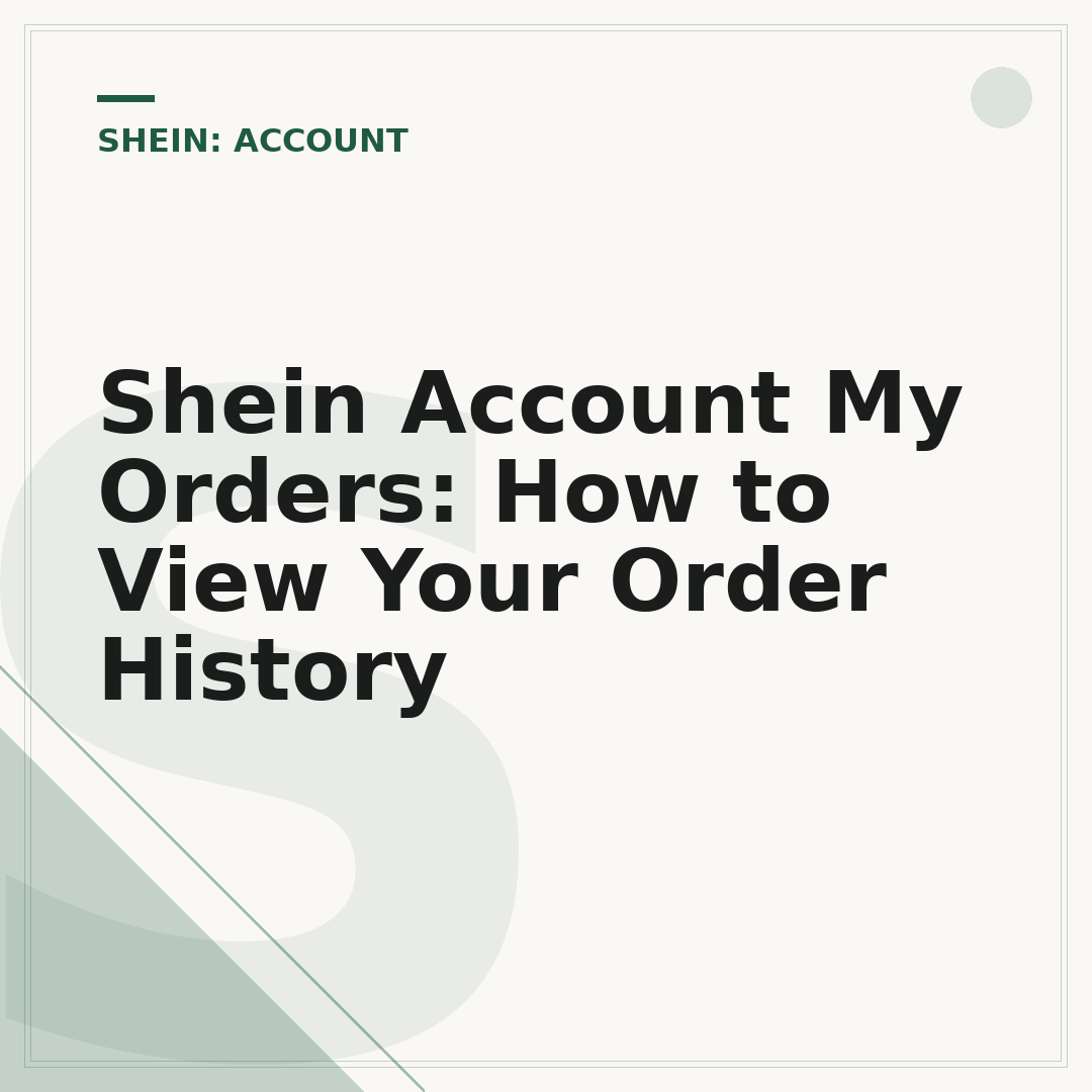 Shein Account My Orders: How to View Your Order History