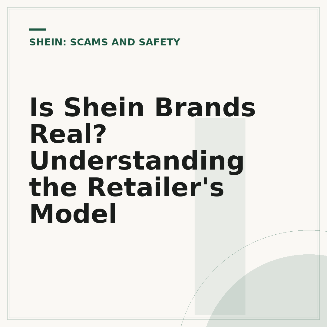 Is Shein Brands Real? Understanding the Retailer's Model