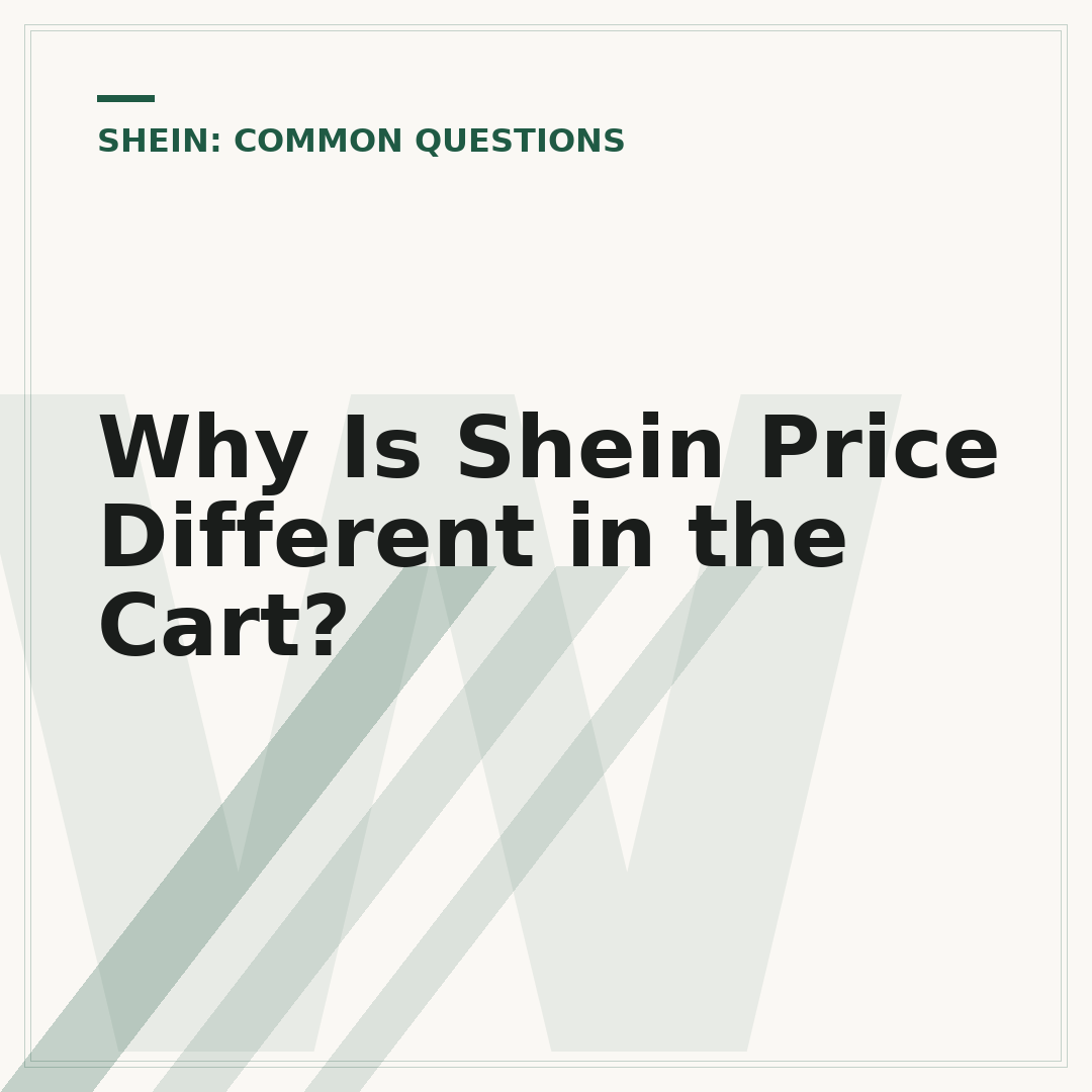 Why Is Shein Price Different in the Cart?