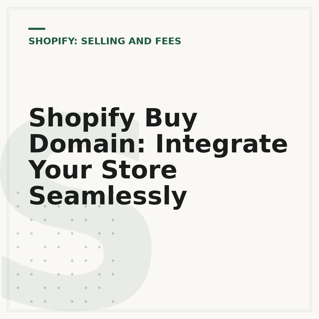 Shopify Buy Domain: Integrate Your Store Seamlessly
