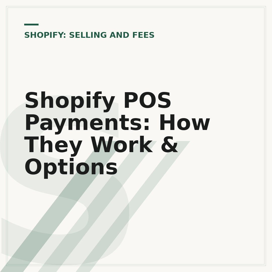 Shopify POS Payments: How They Work & Options