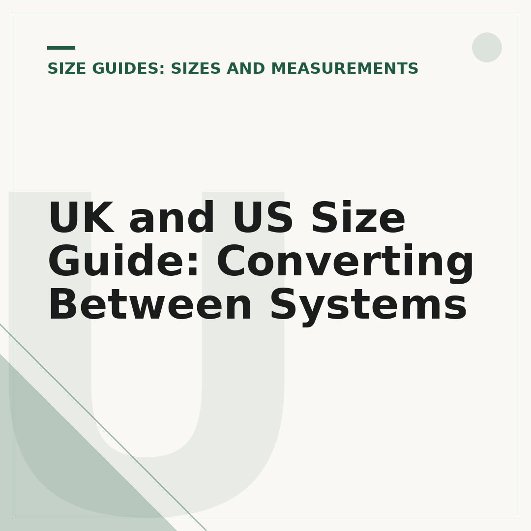 UK and US Size Guide: Converting Between Systems