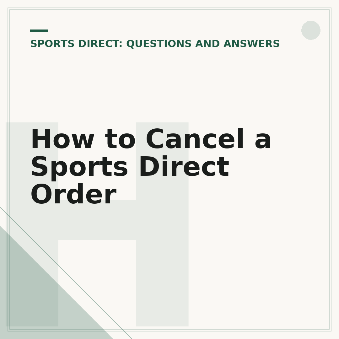 How to Cancel a Sports Direct Order