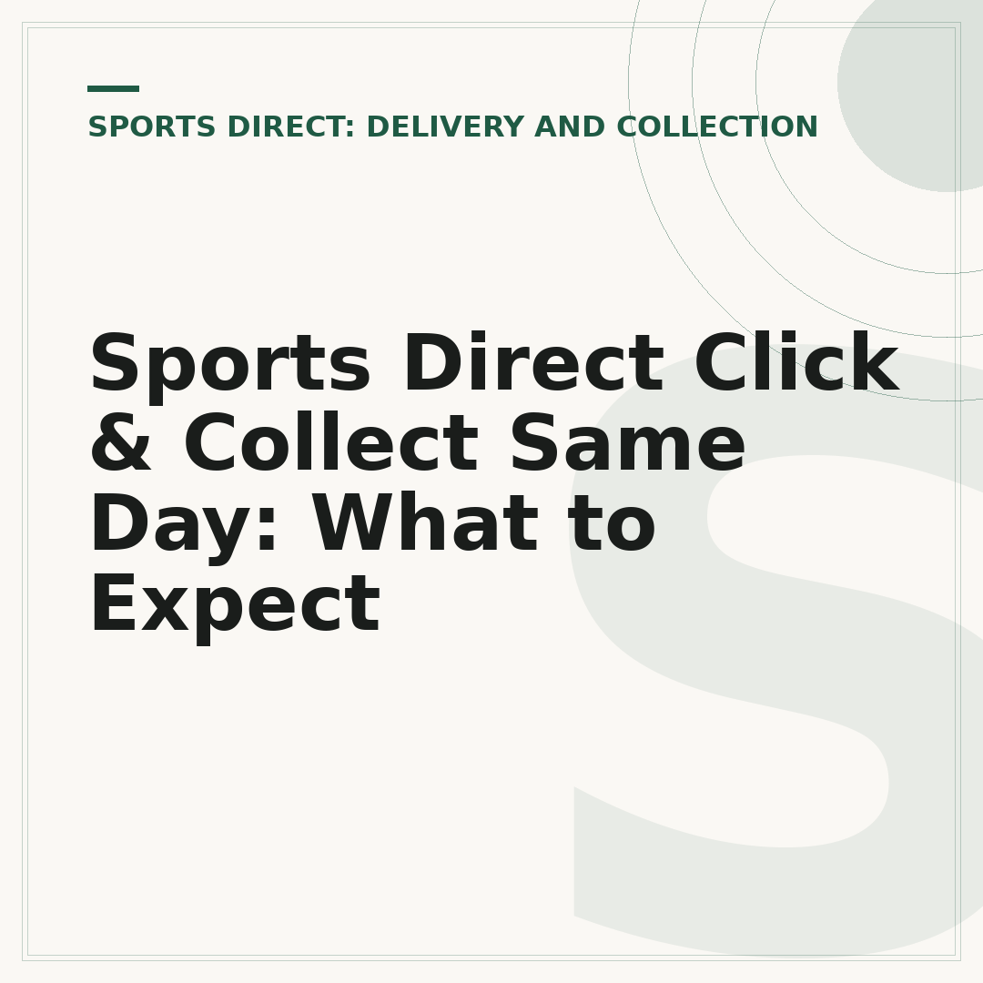 Sports Direct Click & Collect Same Day: What to Expect