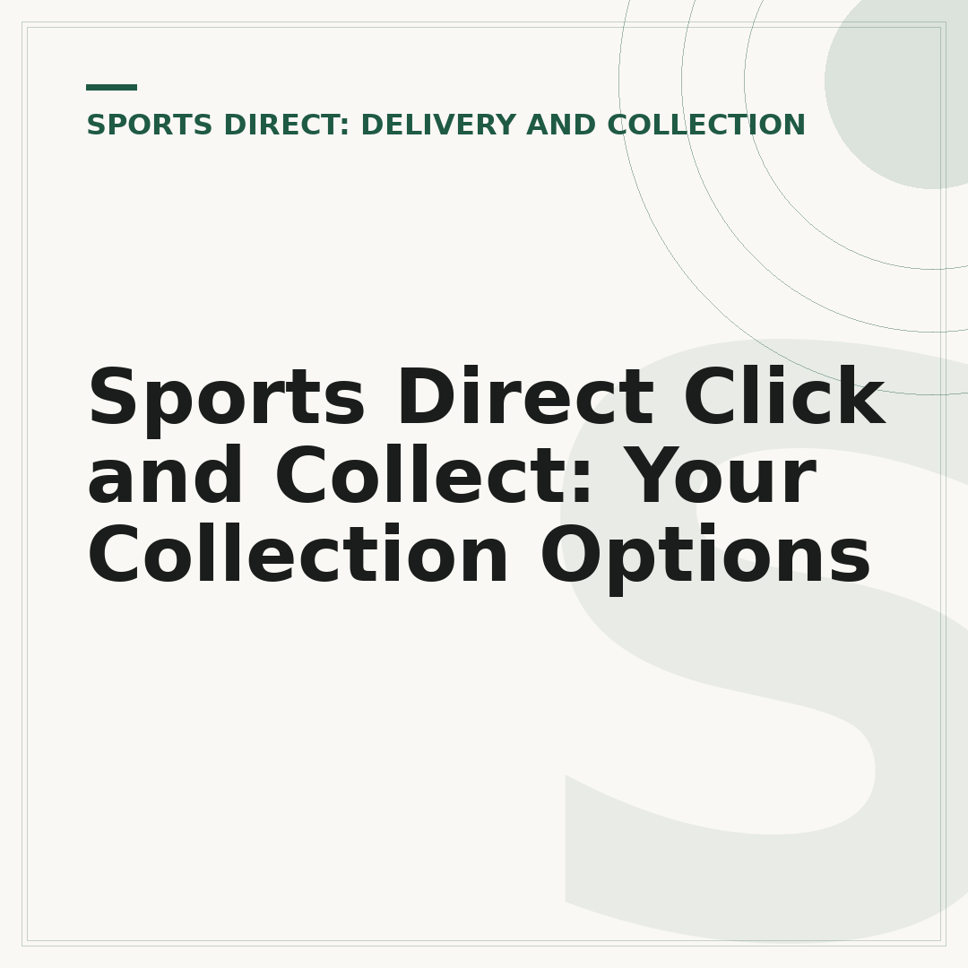 Sports Direct Click and Collect: Your Collection Options