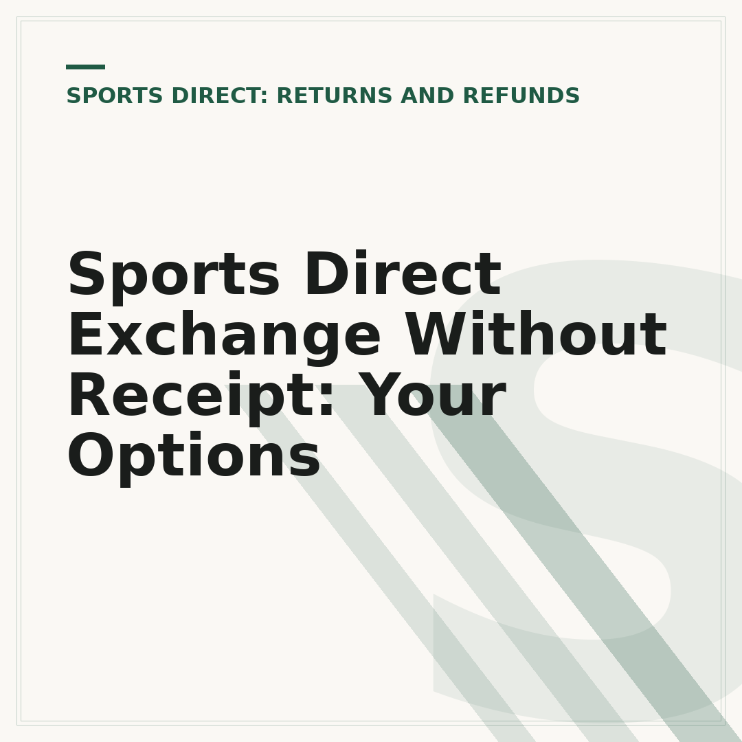 Sports Direct Exchange Without Receipt: Your Options
