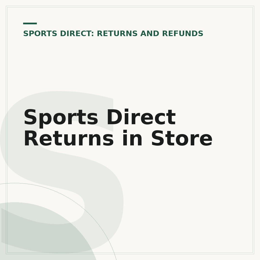 Sports Direct Returns in Store