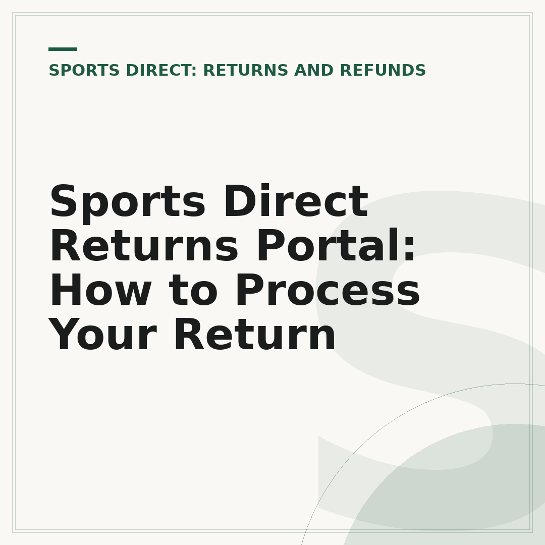 Sports Direct Returns Portal: How to Process Your Return