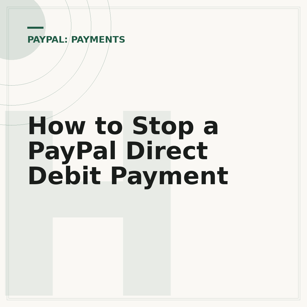 How to Stop a PayPal Direct Debit Payment