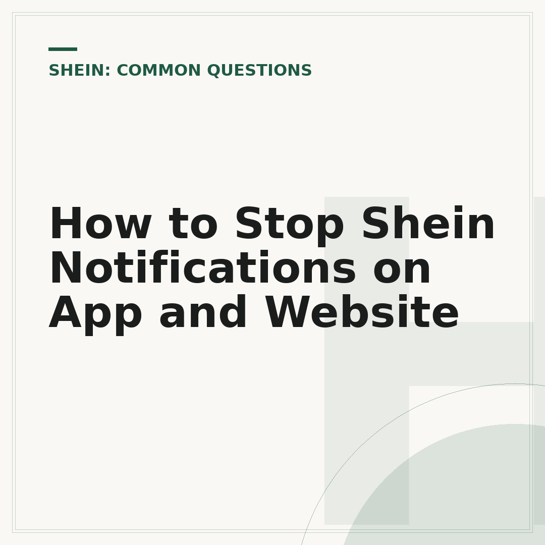 How to Stop Shein Notifications on App and Website