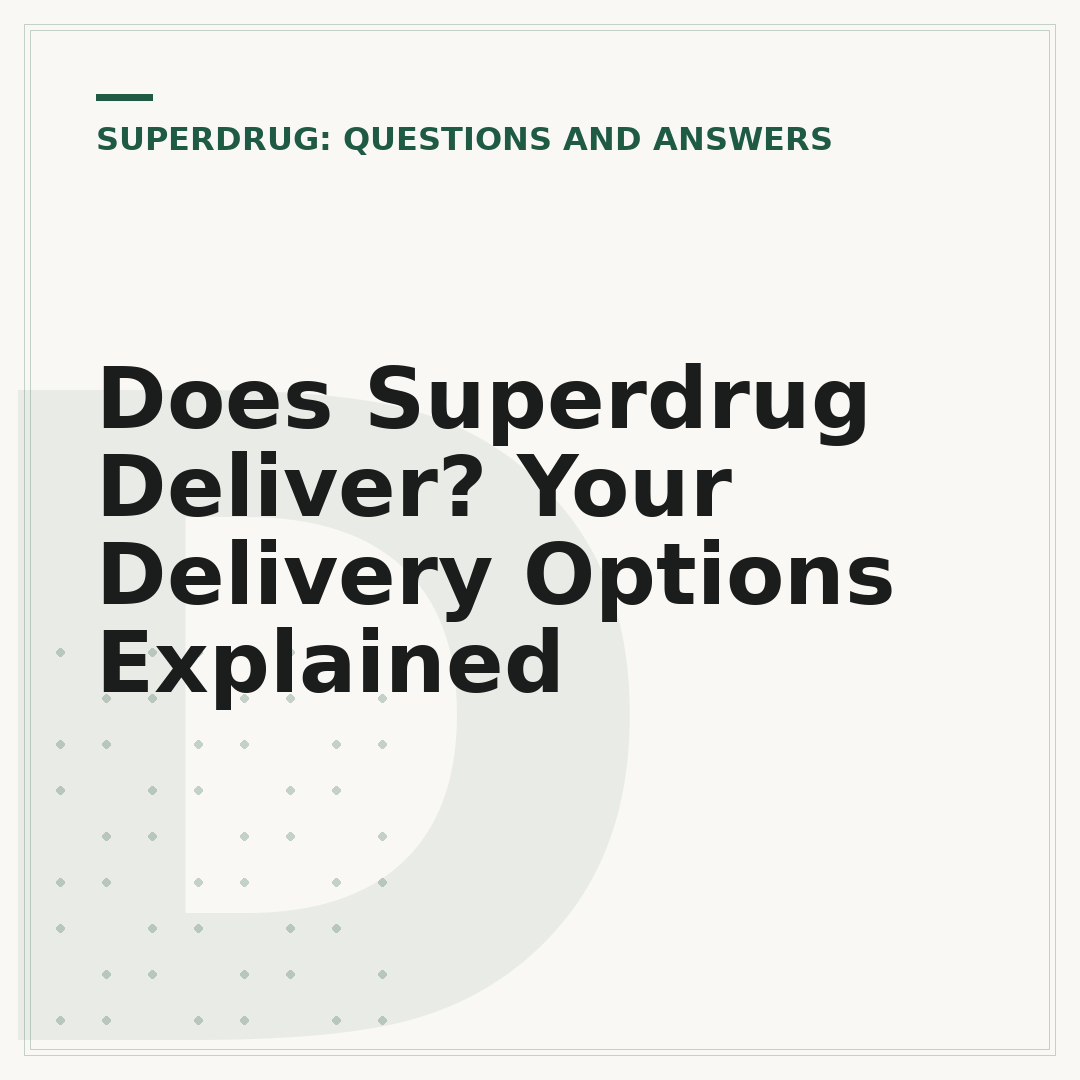 Does Superdrug Deliver? Your Delivery Options Explained