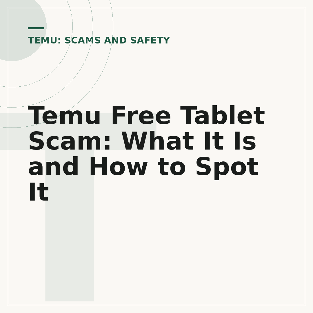Temu Free Tablet Scam: What It Is and How to Spot It