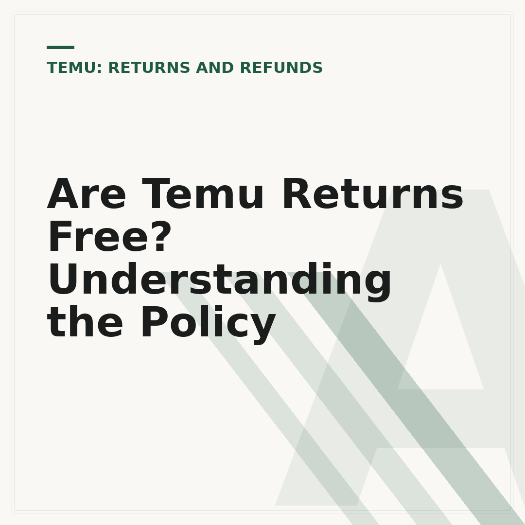 Are Temu Returns Free? Understanding the Policy