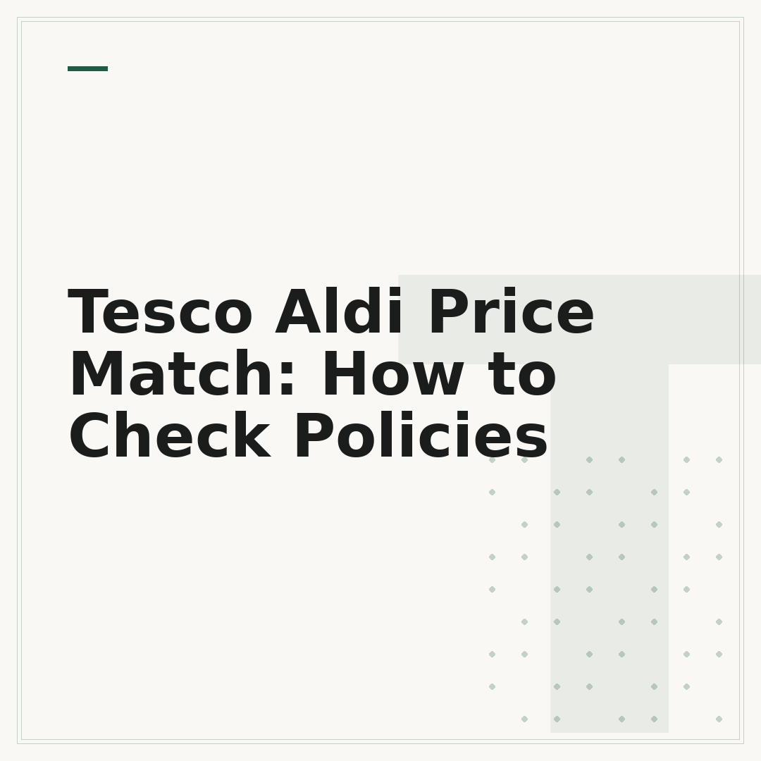 Tesco Aldi Price Match: How to Check Policies