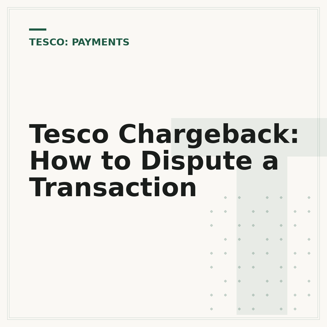 Tesco Chargeback: How to Dispute a Transaction
