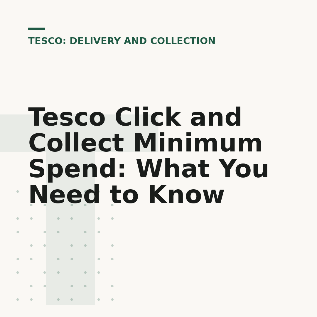 Tesco Click and Collect Minimum Spend: What You Need to Know