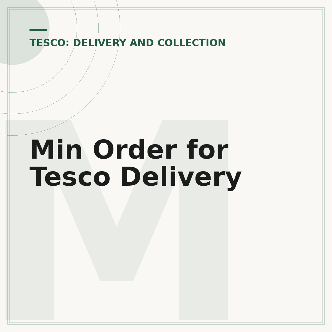 Min Order for Tesco Delivery