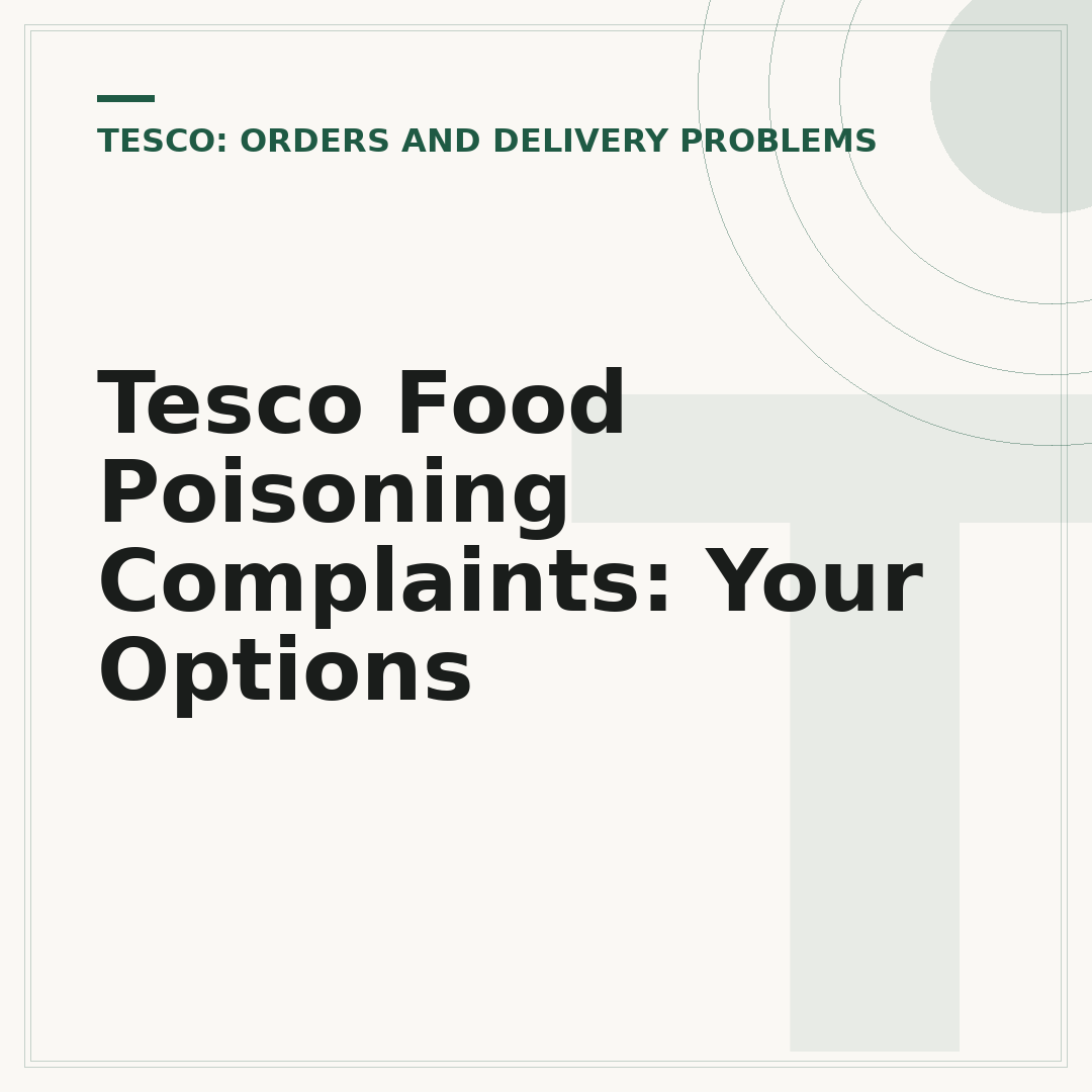 Tesco Food Poisoning Complaints: Your Options