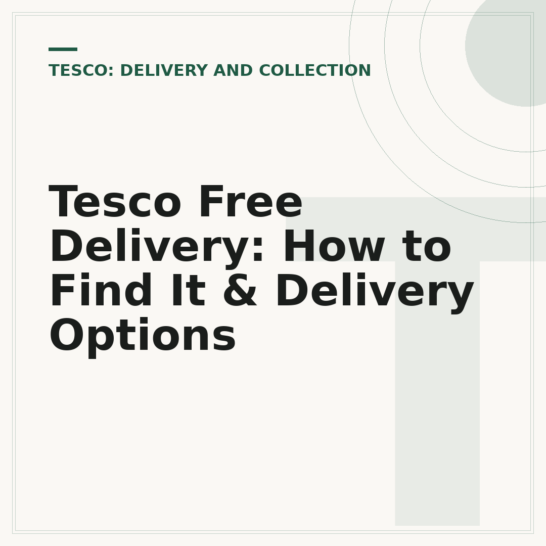 Tesco Free Delivery: How to Find It & Delivery Options